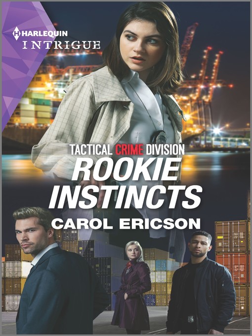 Title details for Rookie Instincts by Carol Ericson - Available